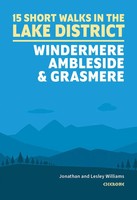 Lesley Williams (U. A.) | Short Walks In The Lake District: Windermere...