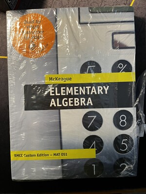 Elementary Algebra McKeague BMCC Custom Edition - MAT 051