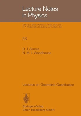 Lectures on Geometric Quantization | D. J. Simms (u. a.) | Taschenbuch | v