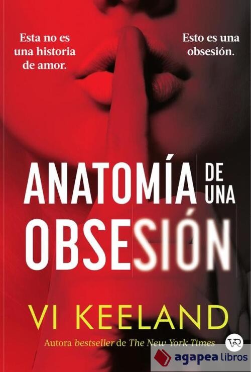 Anatomía de una obsesión. NUEVO. ENVÍO URGENTE (Librería Agapea)