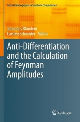 Anti-Differentiation and the Calculation of Feynman Amplitude... - 9783030802219