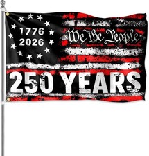 250 Years Flag 3X5 Ft 250Th Anniversary 1776 2026 Semiquincentennial We the Peop