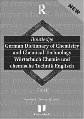 Routledge German Dictionary of Chemistry and Chemical Technology
