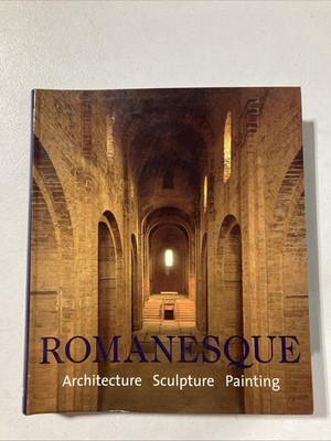 Romanesque : Architecture, Sculpture, Painting by Rolf Toman (2007 Paperback) VG