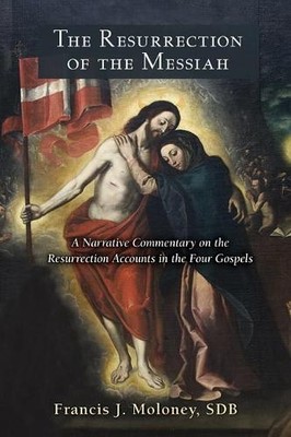 Francis J. Moloney The Resurrection of the Messiah (Taschenbuch)