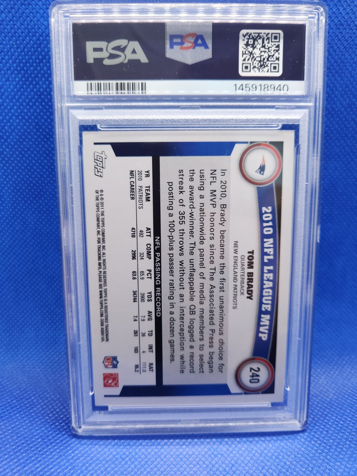 2011 TOM BRADY Topps  #240 PSA 6 (2025 grade-UNDER GRADED) view 9