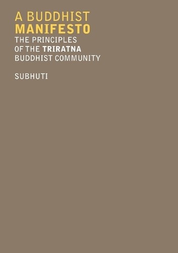 A Buddhist Manifesto by  Subhuti - 9781471772078