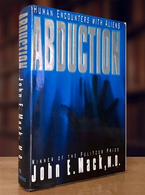 Abduction: Human Encounters with Aliens by John E. Mack (1994 HC); VG Condition