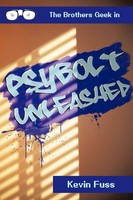 Kevin Fuss | Psybolt Unleashed | Taschenbuch | Englisch (2011) | AuthorHouse