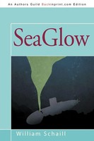 Seaglow William Schaill Taschenbuch Kartoniert / Broschiert Englisch 2012