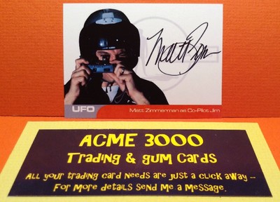 Gerry Anderson UFO Unstoppable Matt Zimmerman Autogrammkarte MZ2 Co-Pilot Jim