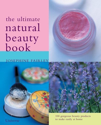 The ULTIMATE NATURAL BEAUTY GUIDE Paperback/Josephine Fairley BRAND NEW!***** - Imagen 1 de 1