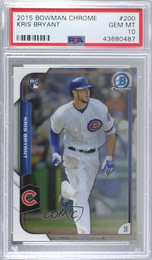 2015 Bowman Chrome Kris Bryant #200 PSA 10 GEM MT 06e4