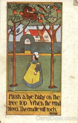 Hush bye Baby me tree top When the wind blows cradle will rock 1910 MI Vintage