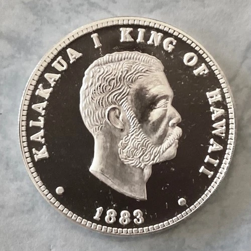 Hawaii - 1883 King Kalakaua Silver Proof .999 Troy  Oz - The Honolulu Mint 1881