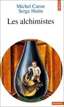 Les alchimistes von Caron/Hutin | Buch | Zustand gut