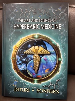 The Art and Science of Hyperbaric Medicine Hardcover 2024