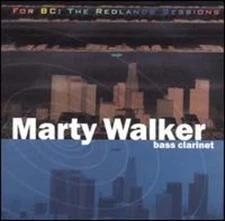For BC: The Redlands Sessions by Marty Walker: New