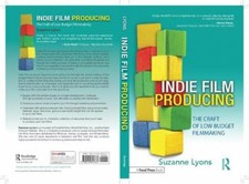 Indie Film Producing - Lyons, Suzanne - Accep...