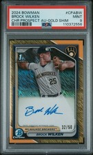 2024 Bowman Chrome Prospect Auto Gold Shimmer Refractor Brock Wilken /50 PSA 9