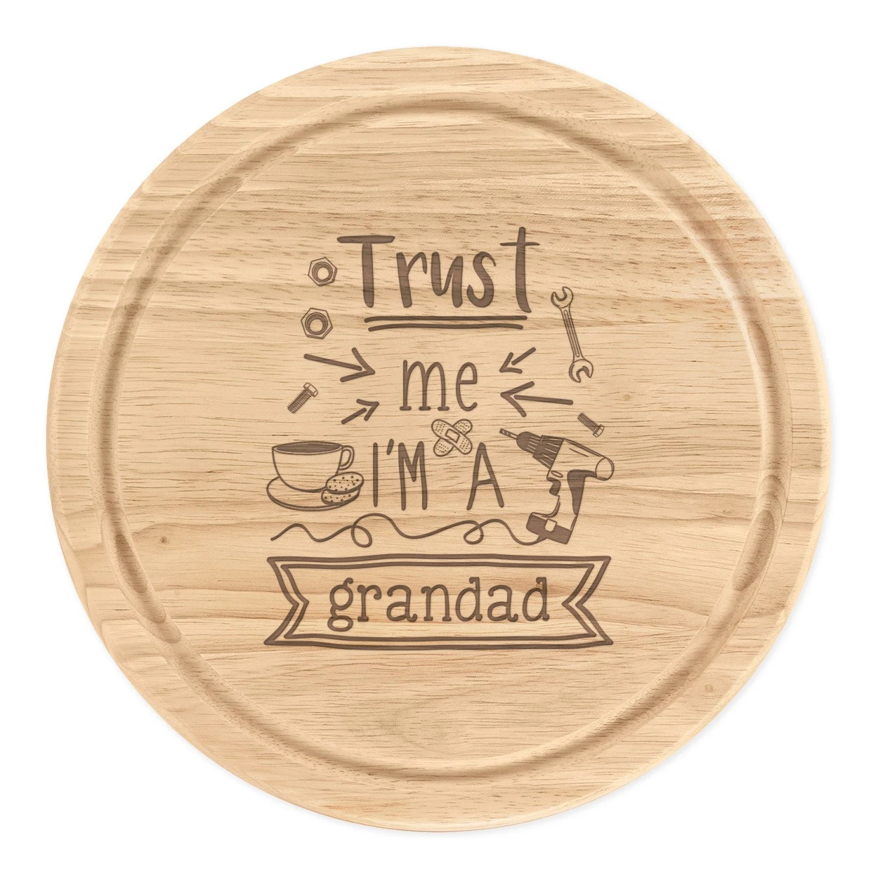 Trust Me I'm A Grandad Round Chopping Cheese Board Funny Grandpa Best