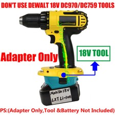 1 for Dewalt 18V Ni-CD System Tool Adapter Work On for Makita 18V BL1850 Battery