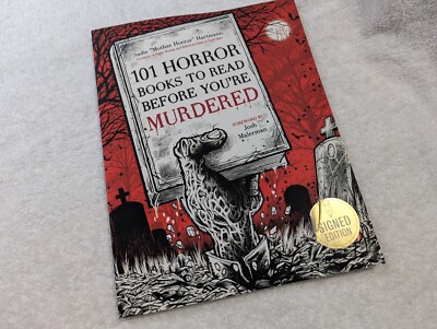 101 Horror Books To Read Before You're Murdered Sadie Hartmann * signed *