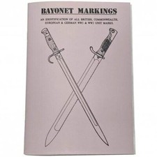British & German WW1 WW2 Unit Bayonet Markings Identification Guide Booklet Book