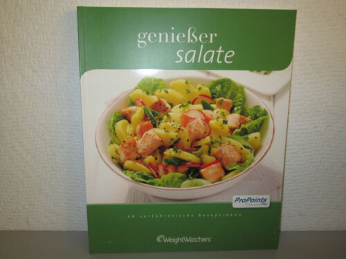 Weight Watchers - Pro Points Plan - genießer Salate - 40 verführ. Rezeptideen - Bild 1 von 1