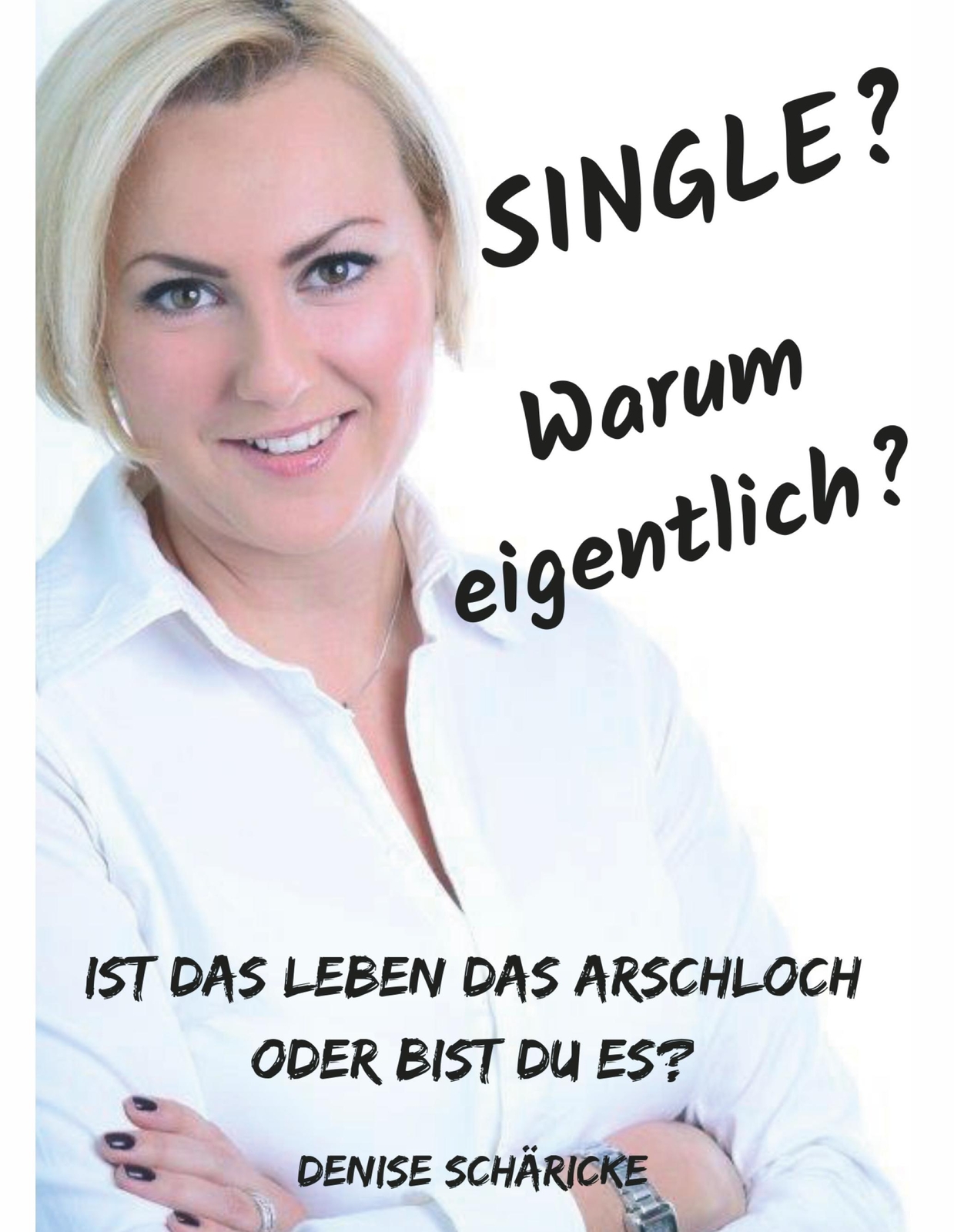 Thumbnail - Single? Warum Eigentlich? | Buch | 9783748291169