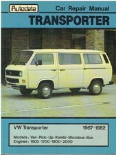 VW TRANSPORTER T2 & T25 BUS VAN & PICK-UP 1967 - 1982 OWNERS WORKSHOP MANUAL
