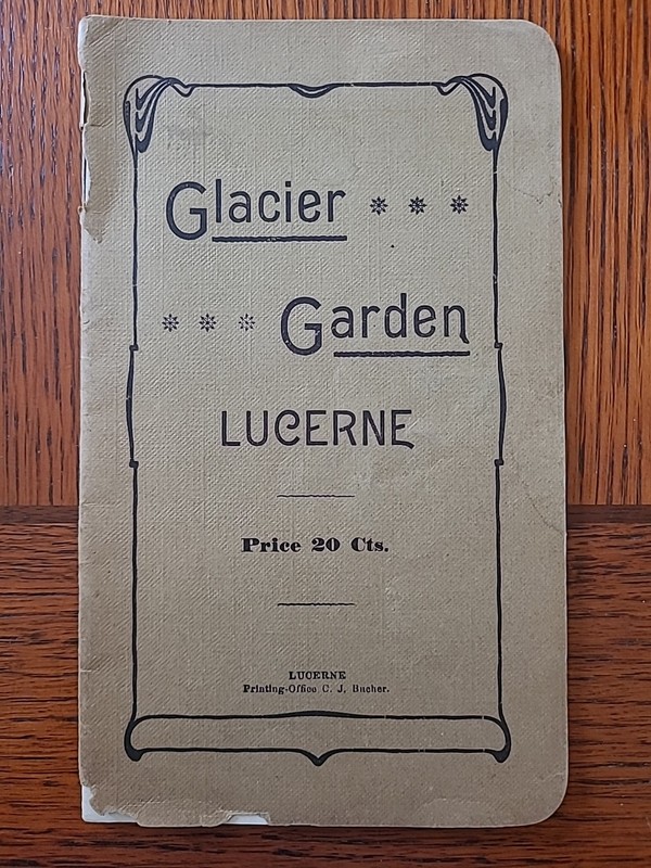 Vintage 1920s Glacier Garden Lucerne Switzerland Souvenir Travel Guide Booklet