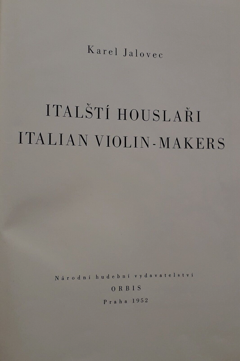 ITALIAN VIOLIN MAKERS BY KAREL JALOVEC 1952 1ST EDITION | eBay UK