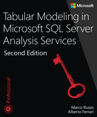 Tabular Modeling in Microsoft SQL Server Analysis Servi - Paperback NEW Russo, M