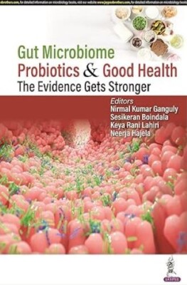 Gut Microbiome Probiotics & Good Health The Evidence Gets Stronger Sesikeran Boi