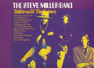 STEVE MILLER BAND - Children Of The Future [1968] (Capitol SF-718