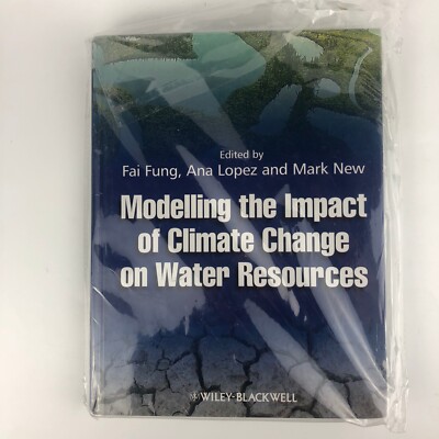 Modelling the Impact of Climate Change on Water Resources by C. Fai Fung (Englis