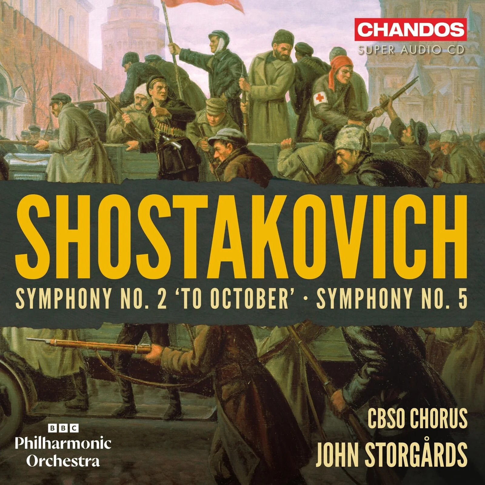 Bbc Philharmonic Orchestra, John Storgårds - Shostakovich: Symphony No. 2 ""To O