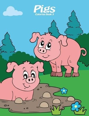 Pigs Coloring Book 3 by Nick Snels (English) Paperback Book