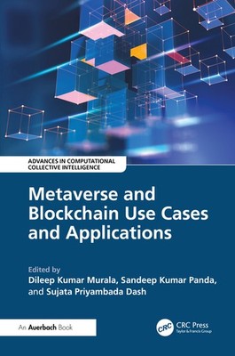Metaverse And Blockchain Use Cases And Applications