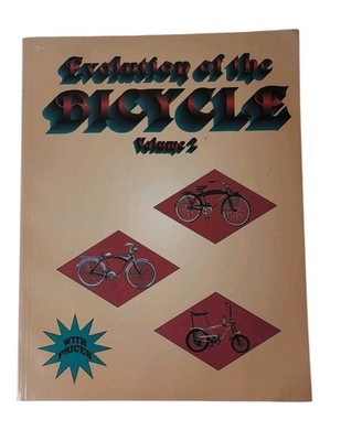 Evolution Of The Bicycle Volume 2 Book Color Photos Catalog Ads With Prices Used