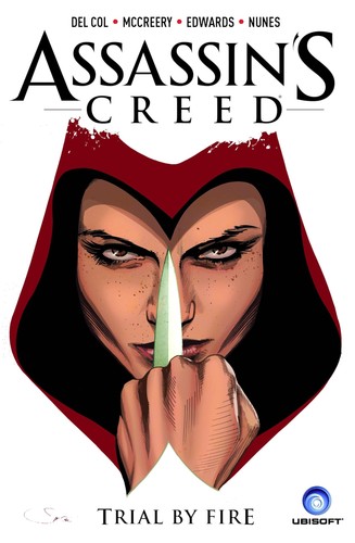 Assassin's Creed Vol. 1: Trial by Fire (A D.D. Warren and Flora Dane Novel), Del