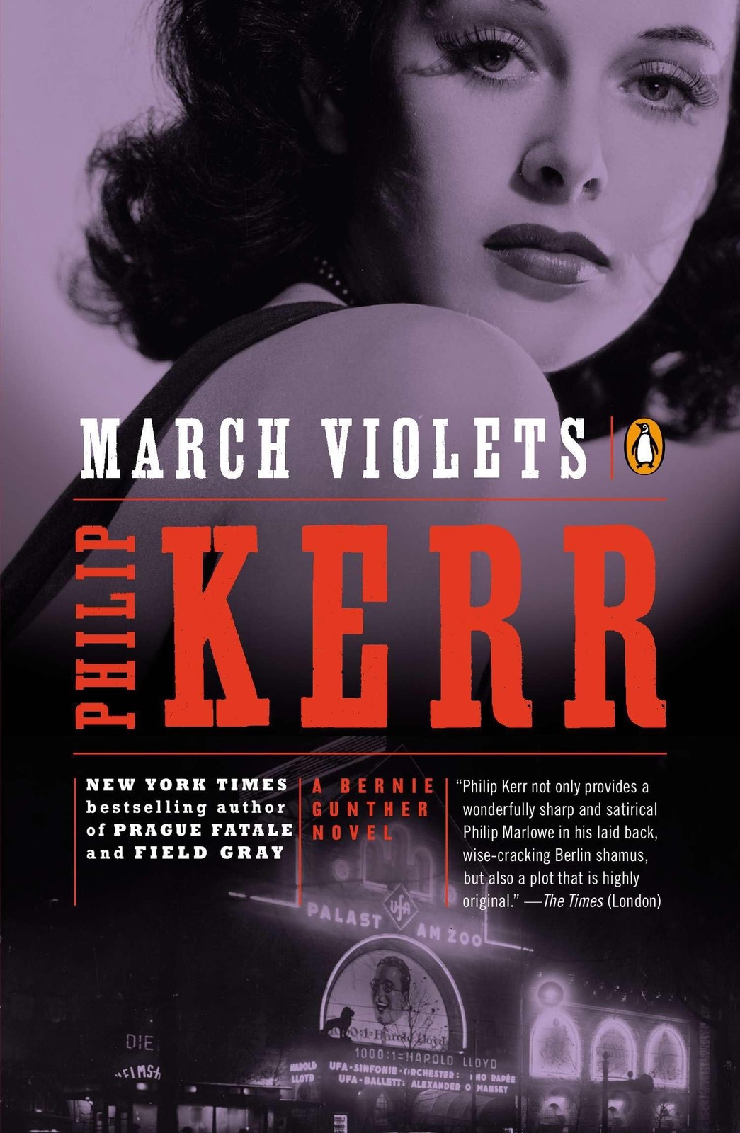 March Violets: A Bernie Gunther Novel by Kerr