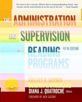 The Administration and Supervision of Reading Programs- 9780807754801, paperback