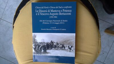Die Diözese Mantua und Potenza und Bischof Augusto Bertazzoni (1930-1966). Att