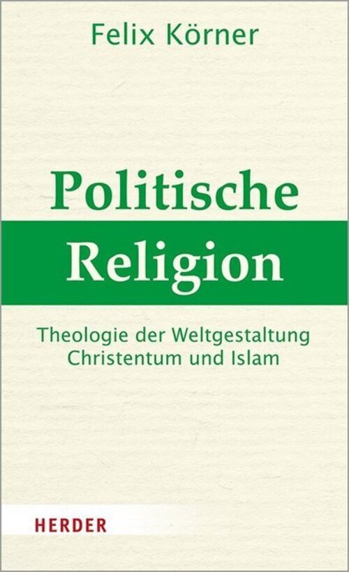Thumbnail - Politische Religion Theologie Der Weltgestaltung - Christentum Und