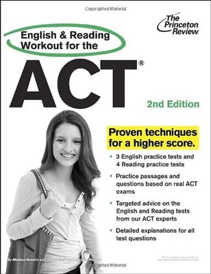ENGLISH AND READING WORKOUT FOR THE ACT, 2ND EDITION By Princeton Review *VG+*