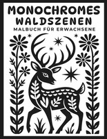 Malbuch Erwachsene Waldszenen 55 Schwarz-Weiß-Motive Tiere Pilze Folk-Art