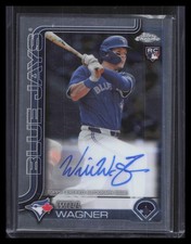 2025 Topps Chrome Baseball Toronto Blue Jays Will Wagner Rookie Base Autograph