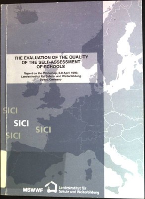 The evaluation of the quality of the self assessment of schools: Report on the w